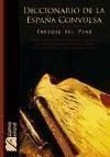 DICCIONARIO DE LA ESPAÑA CONVULSA