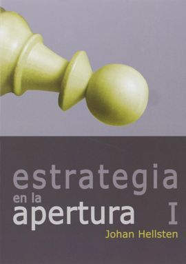 COLECCIÓN ESTRATEGIA 1. ESTRATEGIA EN LA APERTURA I