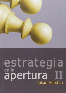 COLECCIÓN ESTRATEGIA 2. ESTRATEGIA EN LA APERTURA II