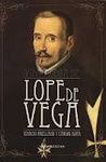 VIDA Y OBRA DE LOPE DE VEGA