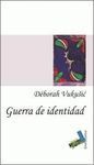 GUERRA DE IDENTIDAD