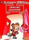 ¡Tienes que Aguantarte!