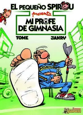 El Pequeño Spirou. Mi Profe de Gimnasia