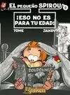 ¡Eso no Es para tu Edad!