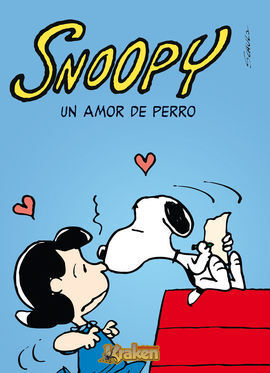 SNOOPY. UN AMOR DE PERRO