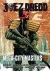 Juez Dredd. Mega-City Masters 01