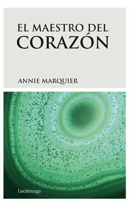 El Maestro del Corazón