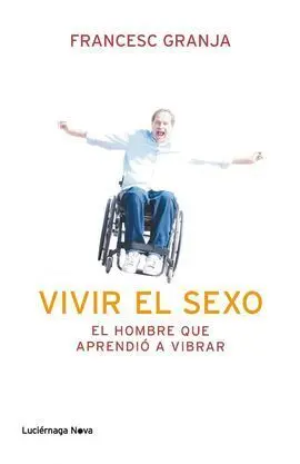 El Hombre que Aprendió a Vibrar
