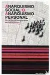 Anarquismo Social o Anarquismo Personal