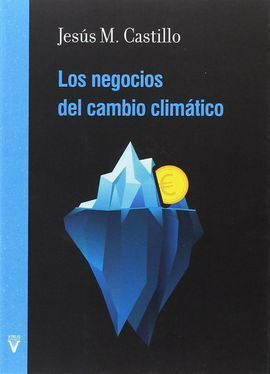 LOS NEGOCIOS DEL CAMBIO CLIMÁTICO