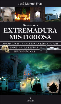 EXTREMADURA MISTERIOSA