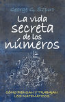 LA VIDA SECRETA DE LOS NÚMEROS