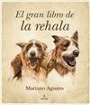 EL GRAN LIBRO DE LA REHALA