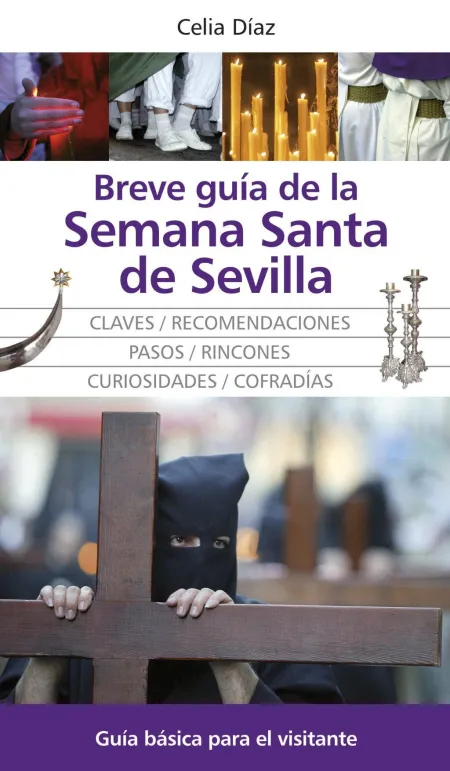 Breve Guía de la Semana Santa de Sevilla