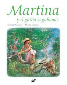 MARTINA Y EL GATITO VAGABUNDO