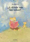 ¿A Dónde Van los Niños?