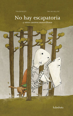 NO HAY ESCAPATORIA Y OTROS CUENTOS MARAVILLOSOS