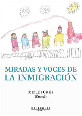 MIRADAS Y VOCES DE LA INMIGRACION