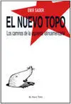 El Nuevo Topo. Los Caminos de la Izquierda Latinoa