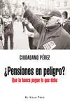 ¿Pensiones en Peligro? que la Banca Pague lo que de