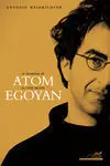 Teorema de Atom. El Cine Según Egoyan