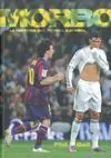 Morbo. La Historia del Fútbol Español