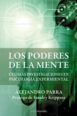 Poderes de la Mente. Últimas Investigaciones Psico