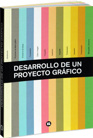 DESARROLLO DE UN PROYECTO GRÁFICO