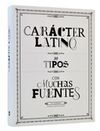 CARACTER LATINO