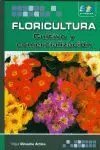 Floricultura. Cultivo y Comercialización