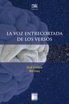 VOZ ENTRECORTADA DE LOS VERSOS