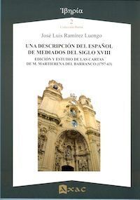 UNA DESCRIPCIÓN DEL ESPAÑOL DE MEDIADOS DEL SIGLO XVIII