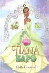 TIANA Y EL SAPO. GUÍA ESENCIAL