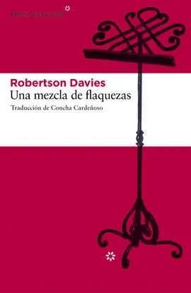 Una Mezcla de Flaquezas