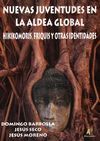 NUEVAS JUVENTUDES EN LA ALDEA GLOBALHIKIKOMORIS, F