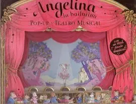 Angelina Bailarina. Pop Up y Teatro Musical