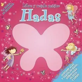 Hadas. La Magia de Imaginar
