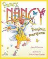 FANCY NANCY. BONJOUR, MARIPOSA
