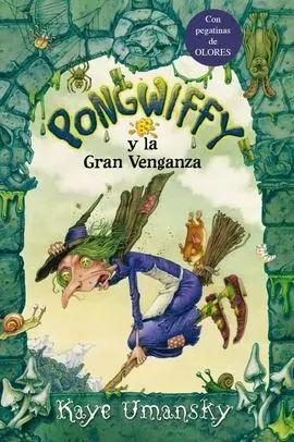 Pongwiffy y la Gran Venganza