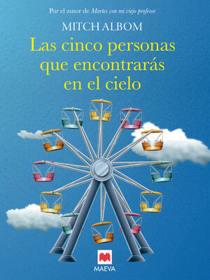 LAS CINCO PERSONAS QUE ENCONTRARÁS EN EL CIELO