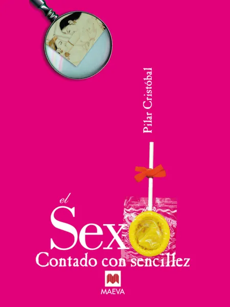 El Sexo Contado con Sencillez
