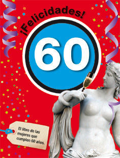 FELICIDADES 60 MUJER