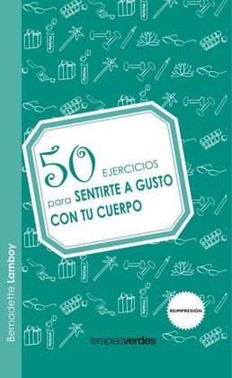50.SENTIRSE A GUSTO CON TU CUERP