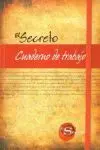 Secreto,El Cuaderno de Trabajo