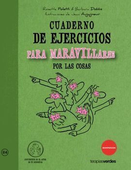 CUADERNO DE EJERCICIOS PARA MARAVILLARSE POR LAS COSAS