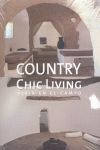 COUNTRY CHIC LIVING = VIVIR EN EL CAMPO
