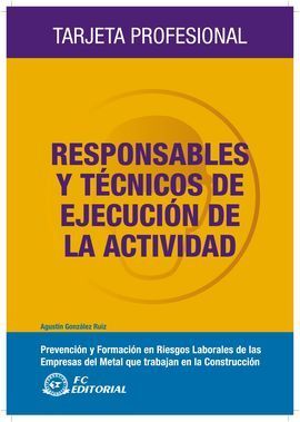 RESPONSABLES Y TÉCNICOS DE EJECUCIÓN DE LA ACTIVIDAD