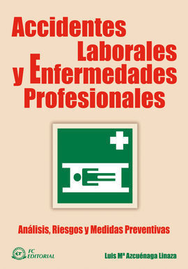 ACCIDENTES LABORALES Y ENFERMEDADES PROFESIONALES