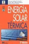Energía Solar Térmica. 3ª Edición