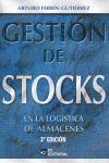 GESTIÓN DE STOCKS EN LA LOGÍSTICA DE ALMACENES